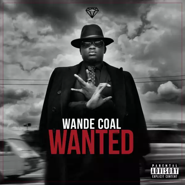 Wande Coal Drops His Official Tracklist For Sophomore Album, ‘Wanted’[Check It Out]